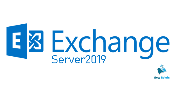 exchange-server-2019-new-admin