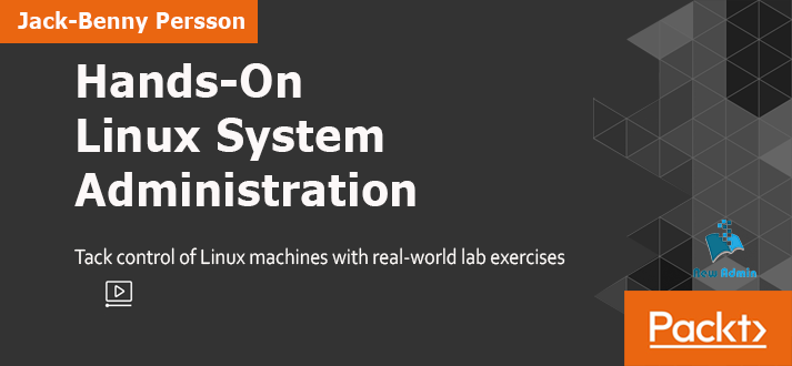 Hands-On Linux System Administration