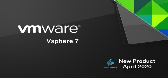 Vmware Vsphere 7 April 2020