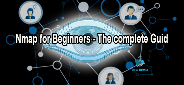 Nmap for Beginners - The complete Guid