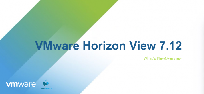 VMware-Horizon-7.12.0-Enterprise-Edition